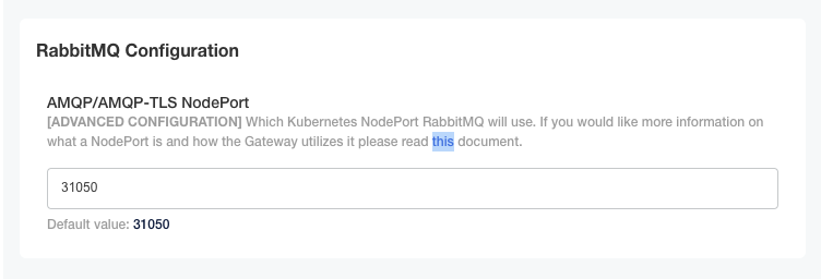 “RabbitMQ configuration showing field for NodePort number.”